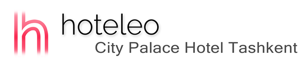 hoteleo - City Palace Hotel Tashkent