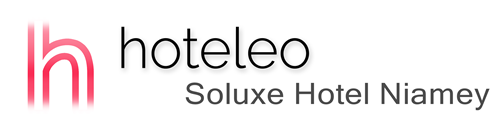 hoteleo - Soluxe Hotel Niamey