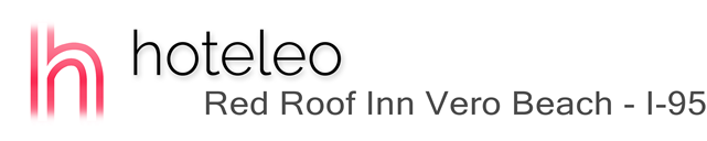 hoteleo - Red Roof Inn Vero Beach - I-95