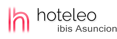 hoteleo - ibis Asuncion