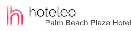 hoteleo - Palm Beach Plaza Hotel