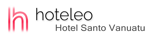 hoteleo - Hotel Santo Vanuatu