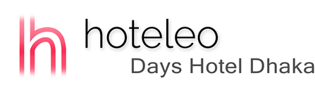 hoteleo - Days Hotel Dhaka