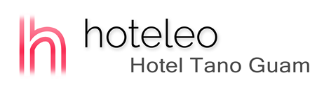 hoteleo - Hotel Tano Guam